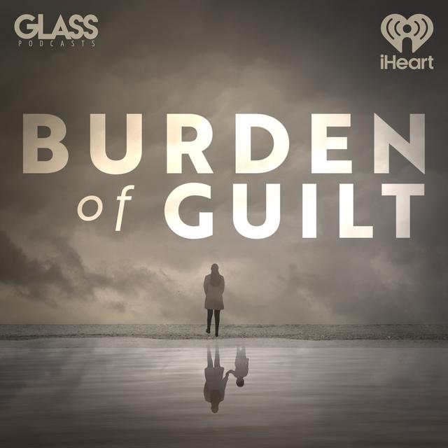 Burden of Guilt - podcast cover