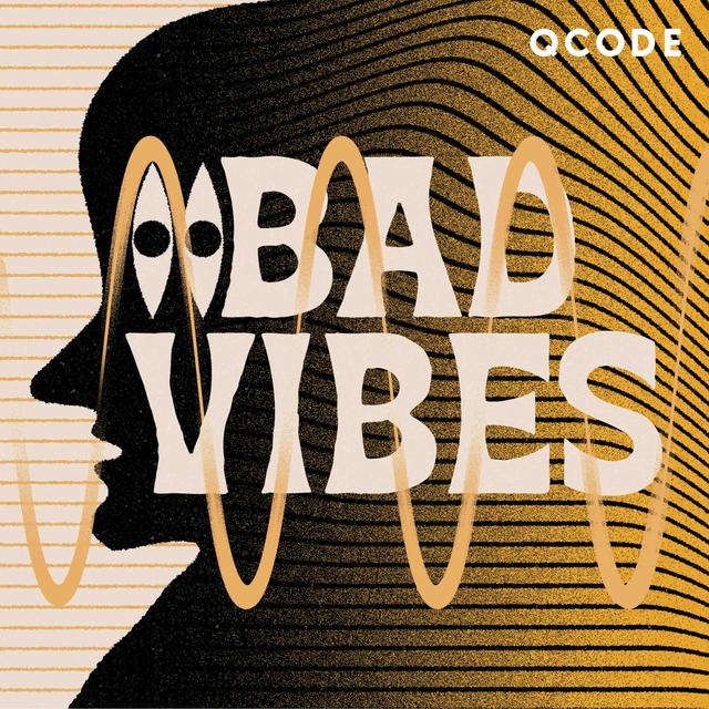 Bad Vibes - podcast cover