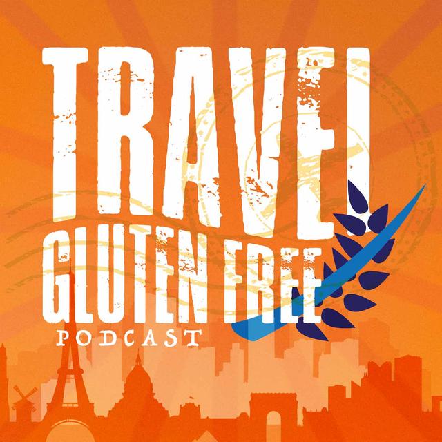 Travel Gluten Free - podcast cover