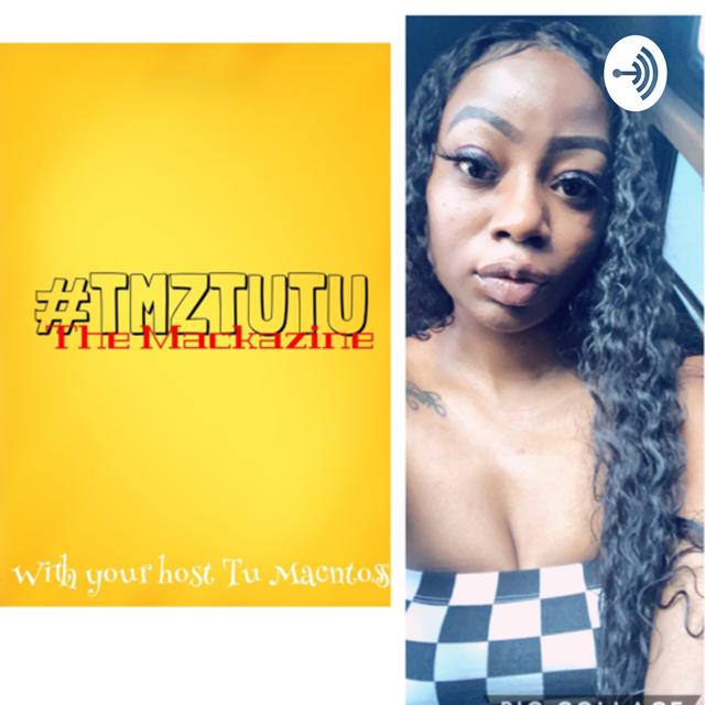 #TMZTUTU The Mackazine - podcast cover