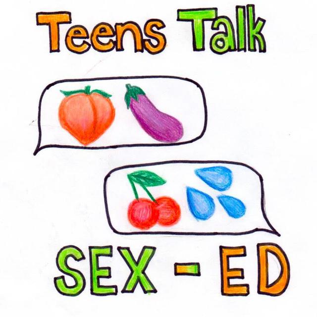 Teens Talk Sex Ed - podcast cover