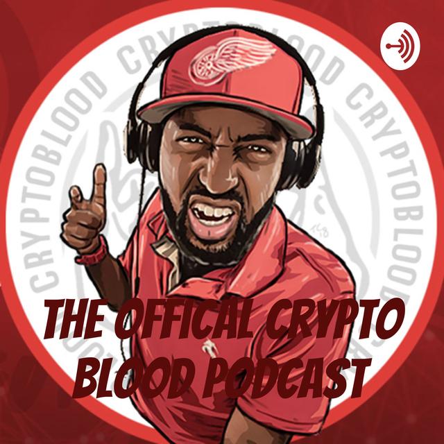The Offical Crypto Blood Podcast - podcast cover