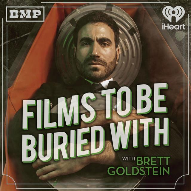 Films To Be Buried With with Brett Goldstein - podcast cover