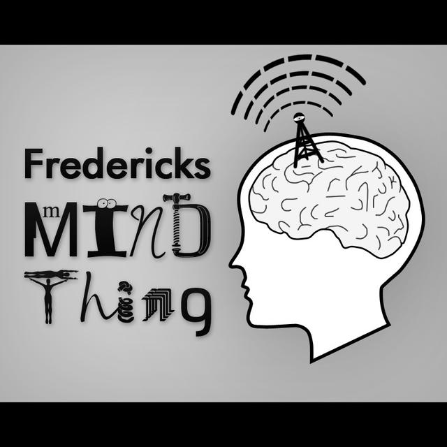 Fredericks MIND Thing - podcast cover