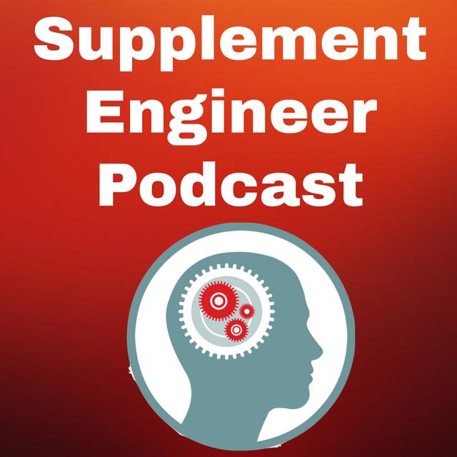 Supplement Engineer Podcast - podcast cover