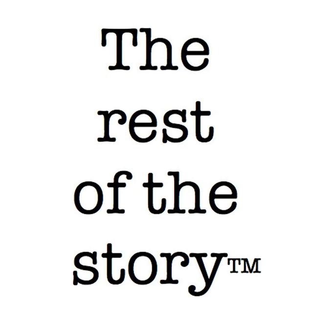 The Rest of the Story™ Podcast - podcast cover
