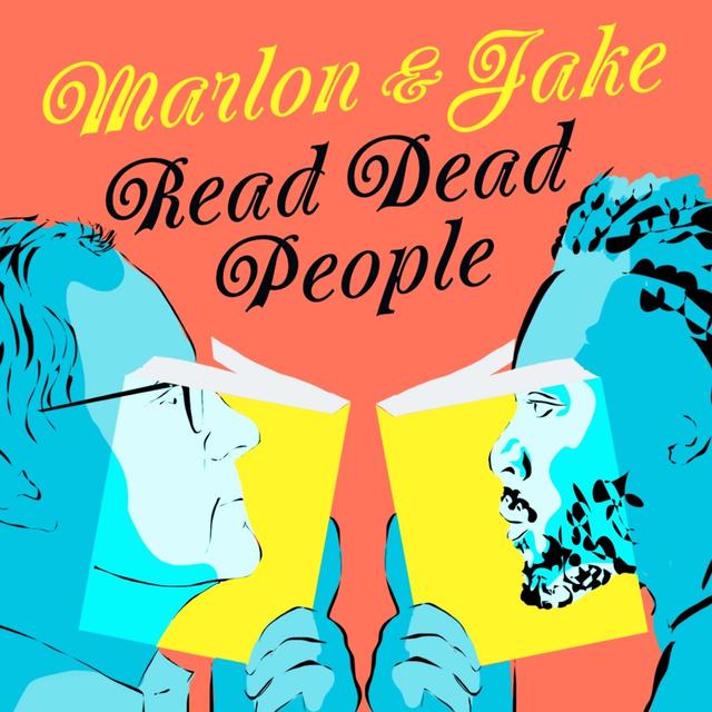 Marlon and Jake Read Dead People - podcast cover