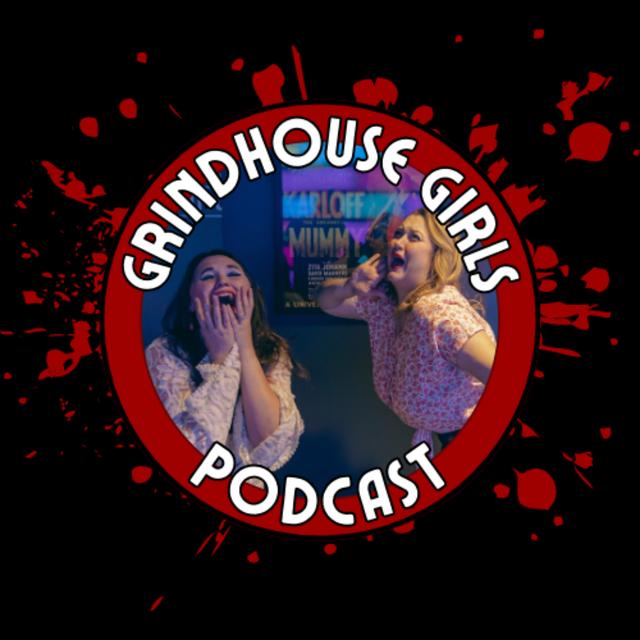 Grindhouse Girls Podcast - podcast cover