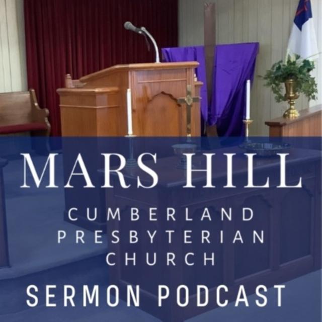 Mars Hill Cumberland Presbyterian Church - podcast cover
