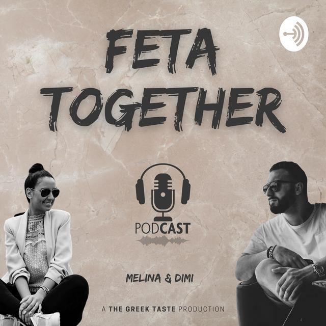 Feta Together - podcast cover