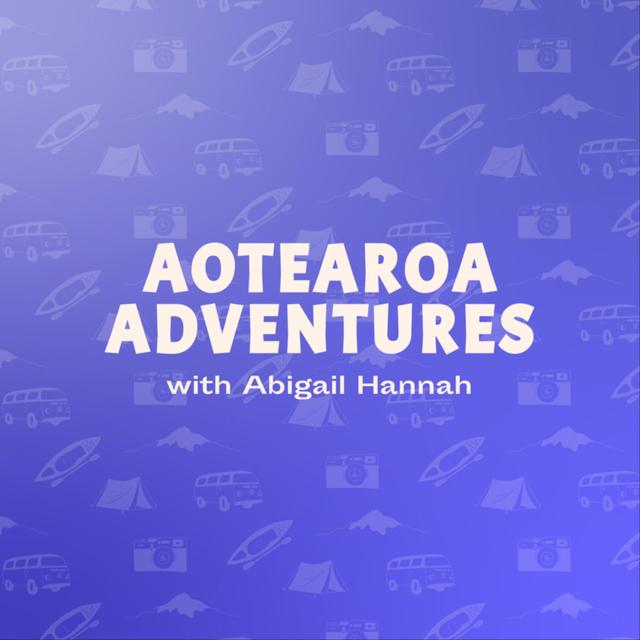 Aotearoa Adventures: The New Zealand Travel Podcast - podcast cover