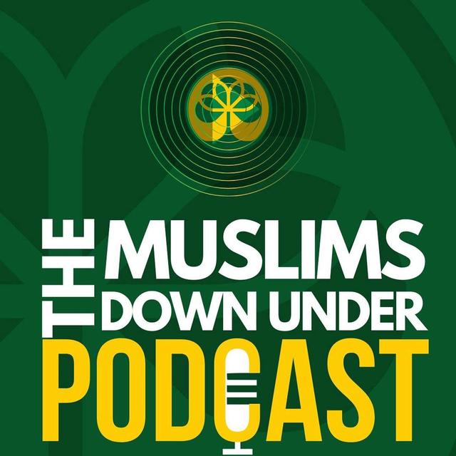 The Muslims Down Under Podcast - podcast cover