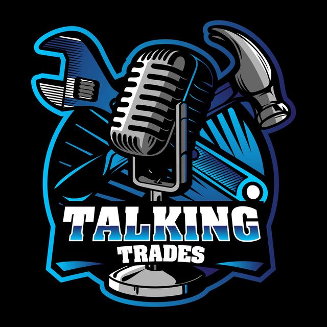 Talking Trades  - podcast cover