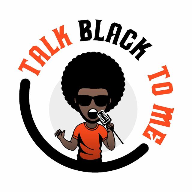 Talk Black to Me - podcast cover