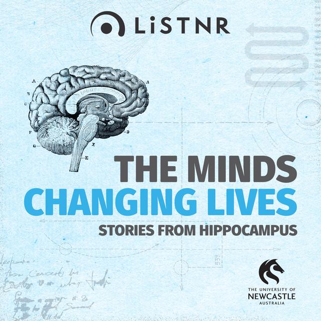 The Minds Changing Lives - podcast cover