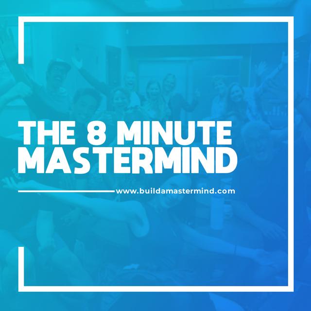 8 Minute Mastermind - podcast cover