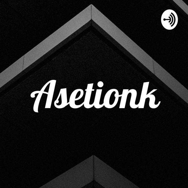 Asetionk - podcast cover