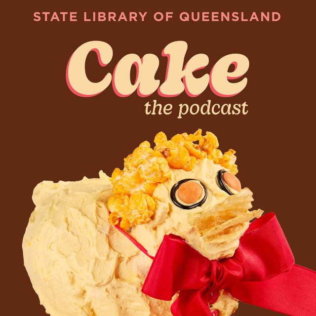 Cake the podcast - podcast cover