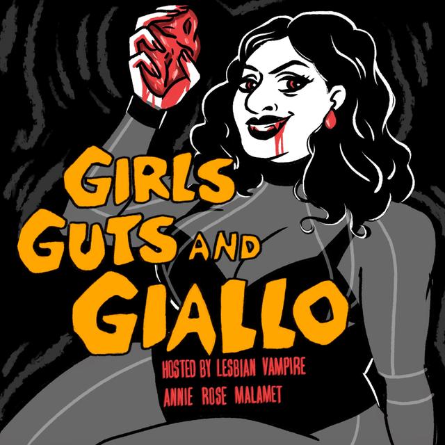 Girls, Guts, and Giallo - podcast cover