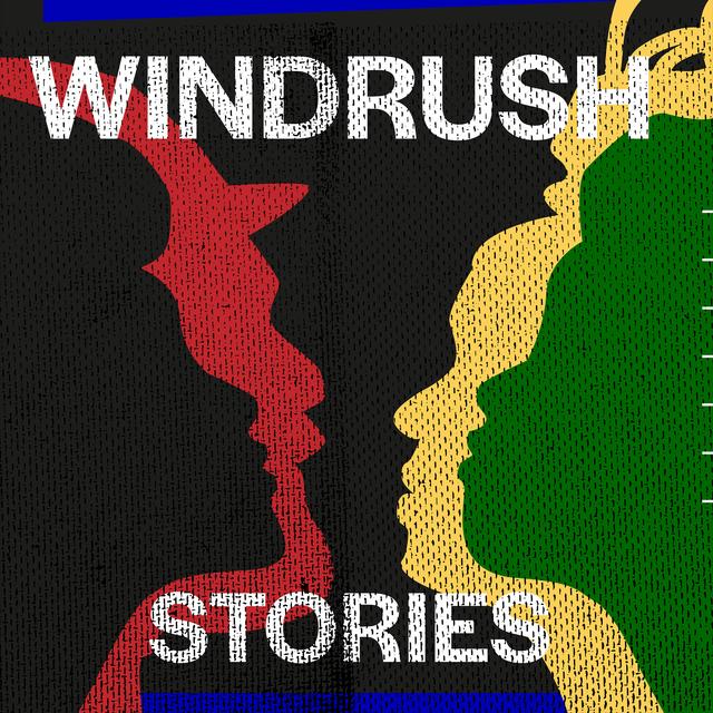 Windrush Stories - podcast cover