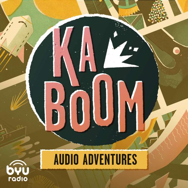 Kaboom: An Audio Adventure Podcast - podcast cover
