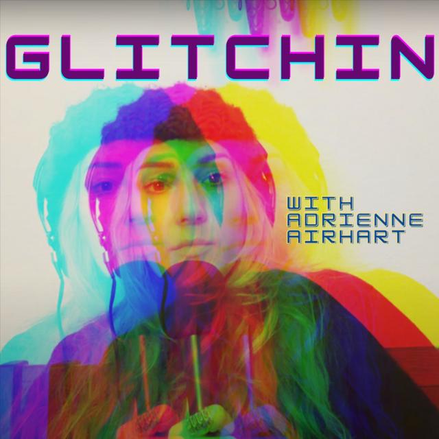 Glitchin Podcast - podcast cover