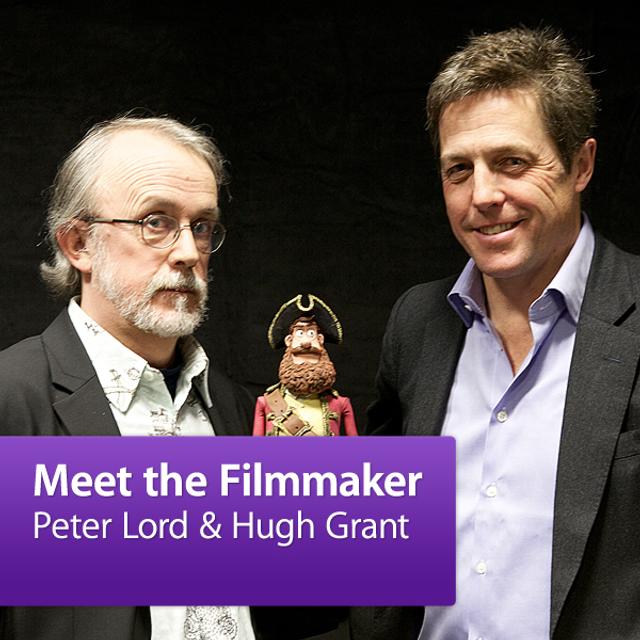 Hugh Grant and Peter Lord: Meet the Filmmakers - podcast cover