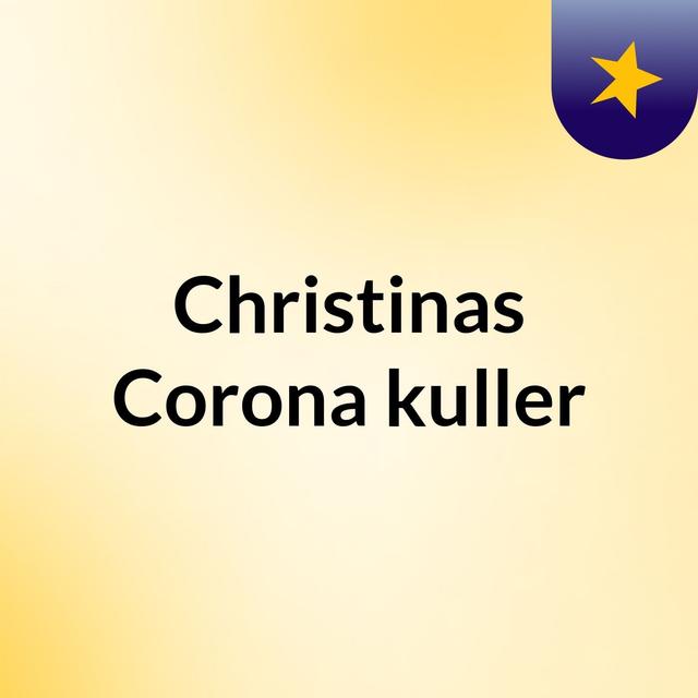 Christinas Corona kuller - podcast cover