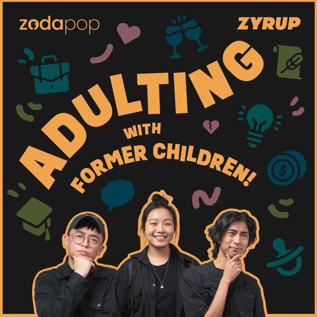 Adulting with Former Children - podcast cover