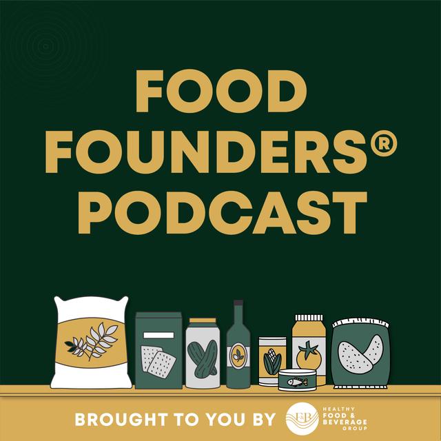 Food Founders® Podcast - podcast cover