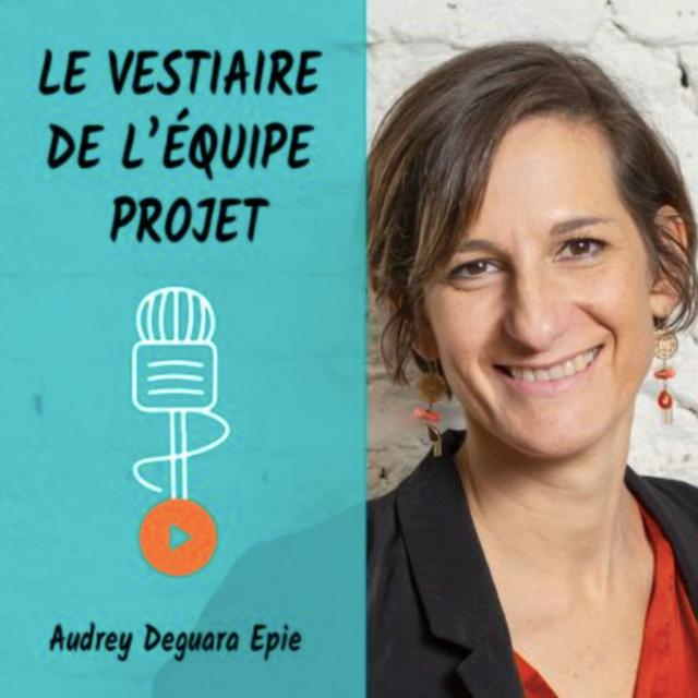 LE VESTIAIRE DE L’EQUIPE PROJET - podcast cover