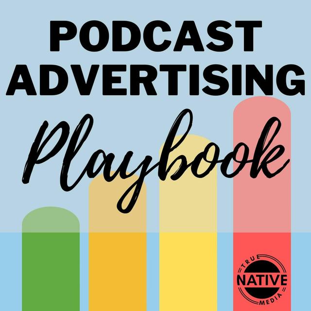 Podcast Advertising Playbook - podcast cover