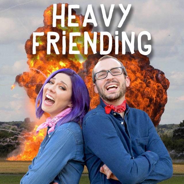Heavy Friending - podcast cover
