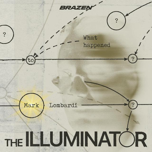 The Illuminator: Art, Conspiracy and Madness - podcast cover