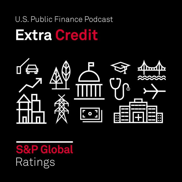 Extra Credit: S&P Global Ratings’ Public Finance Podcast - podcast cover