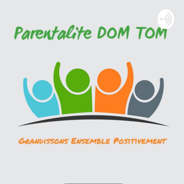 Parentalité des DOM TOM - podcast cover