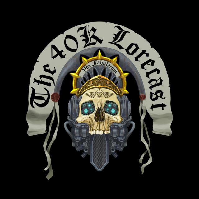The 40k Lorecast - podcast cover