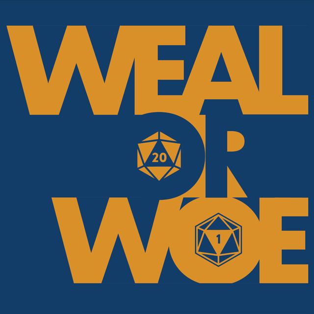 Weal or Woe - podcast cover