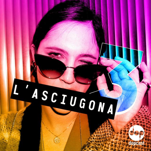 L'Asciugona di Lodovica Comello - podcast cover