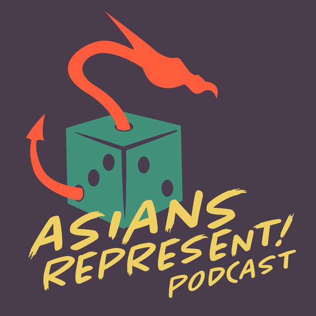 Asians Represent! - podcast cover