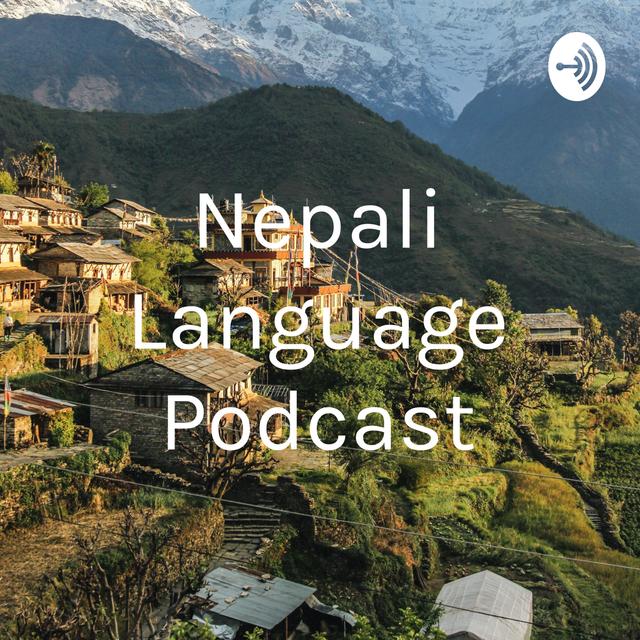 Nepali Language Podcast - podcast cover
