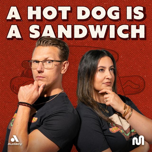 A Hot Dog Is a Sandwich - podcast cover