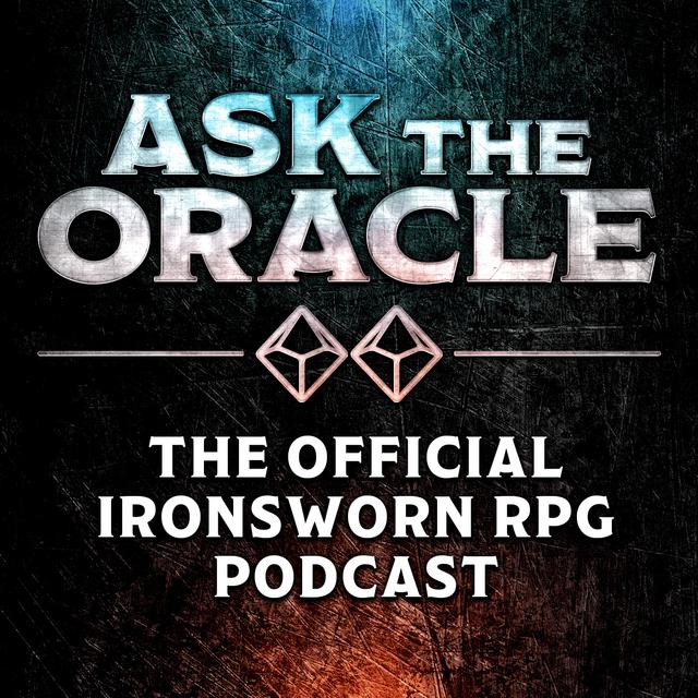 Ask the Oracle - The Official Ironsworn RPG Podcast - podcast cover