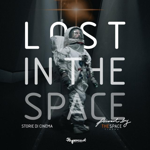 Lost In The Space: storie di cinema - podcast cover