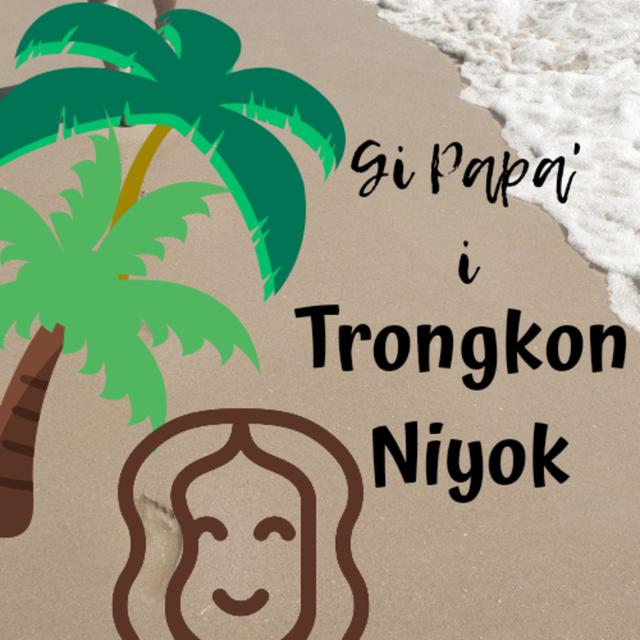 Gi Papa' i Trongkon Niyok - podcast cover
