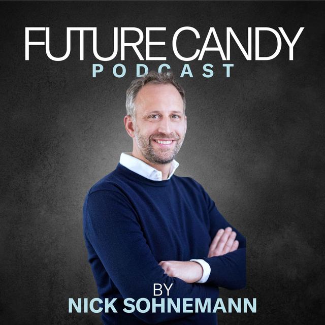 Der FUTURE CANDY Podcast - Mit Nick Sohnemann - podcast cover
