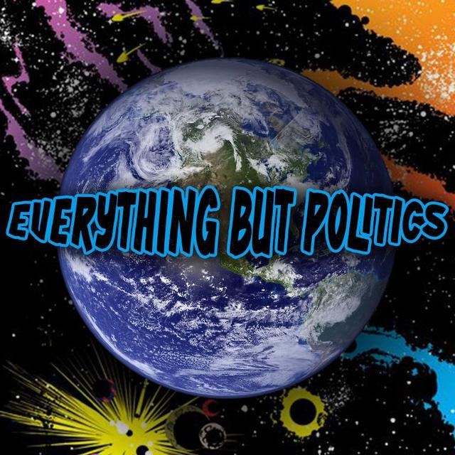 Everything but Politics - podcast cover