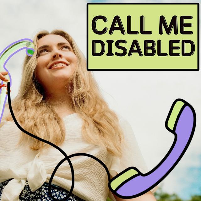 Call Me Disabled - podcast cover