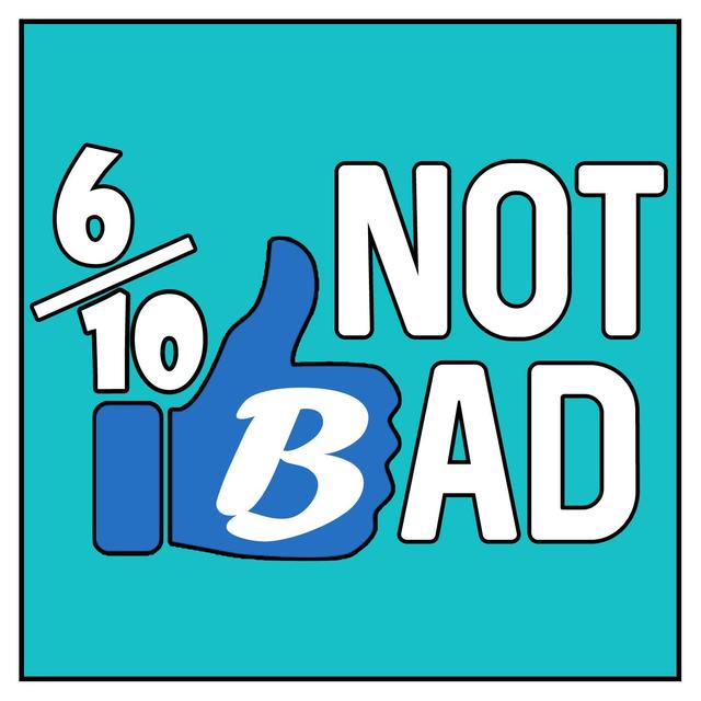6/10 Not Bad Podcast - podcast cover