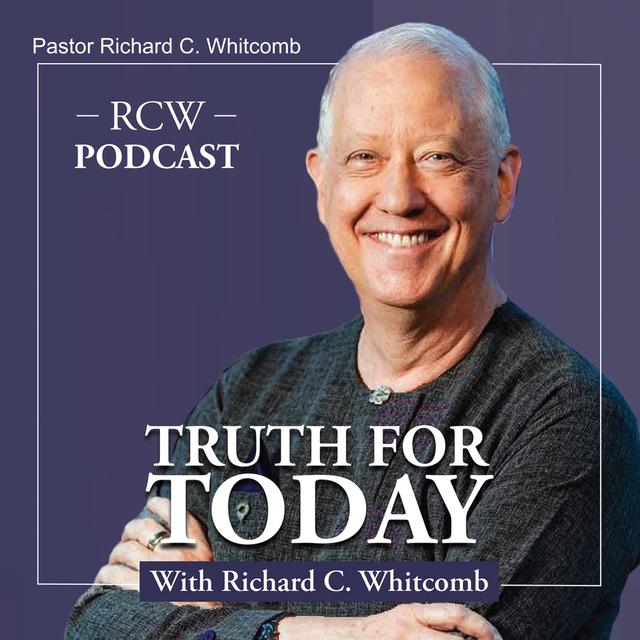 Pastor Richard C. Whitcomb - podcast cover